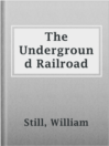 Imagen de portada para The Underground Railroad